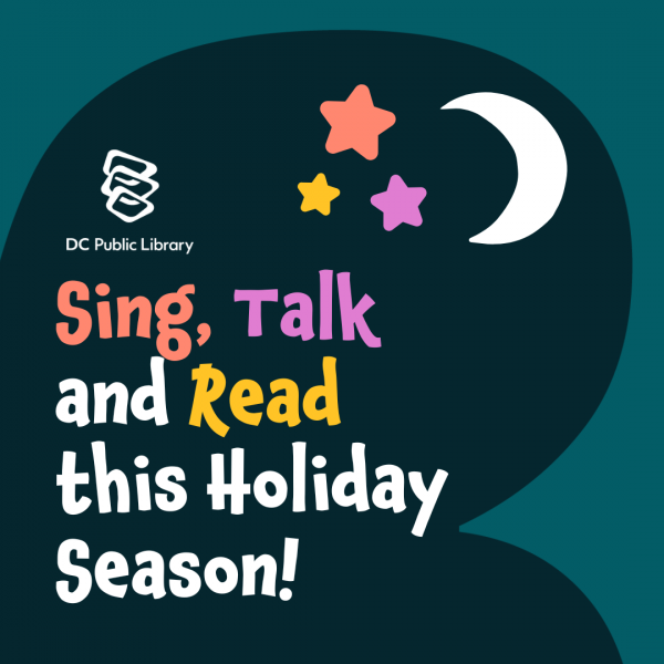 Sing, Talk and Read this Holiday Season