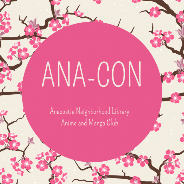 ANA-CON Anacostia Anime and Manga Club