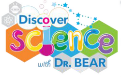 graphic with text: Discover Science with Dr. Bear