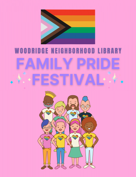 A pink banner reading "Woodridge Neighborhood Library Family Pride Festival", with a progress pride flag above and a variety of people wearing rainbow heart shirts below
