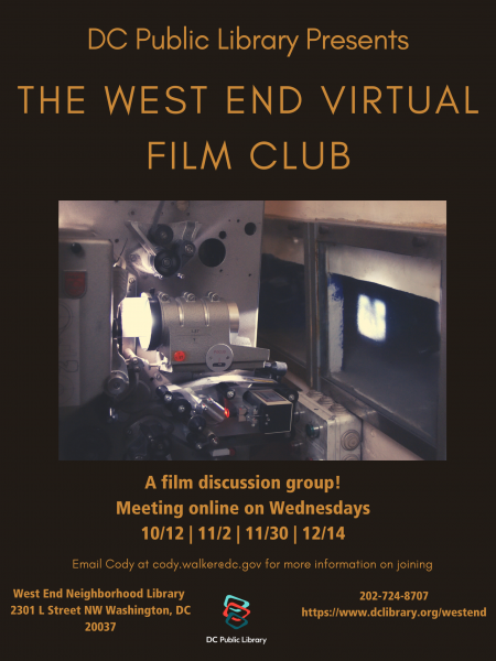 DC Public Library Presents The West End Virtual Film Club