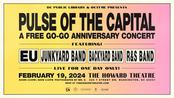 Pulse of the Capital: A Free Go-Go Anniversary Concert featuring EU, Junkyard Band, Backyard Band and R&S Band