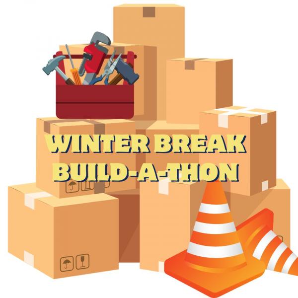 Winter Break Build-A-Thon