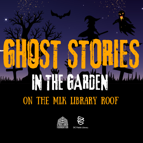Ghost Stories in the Garden on the MLK Library Roof