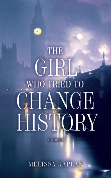 The Girl who Tired to Change History book cover