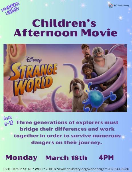 Children's Afternoon Movie: Strange World