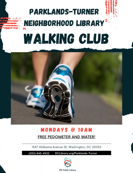 Graphic with text: Parklands-Turner Neighborhood Library Walking Club, Mondays at 10am, free pedometer and water. 