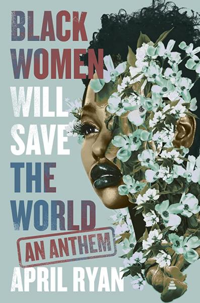 Image for event: Black Women Will Save the World
