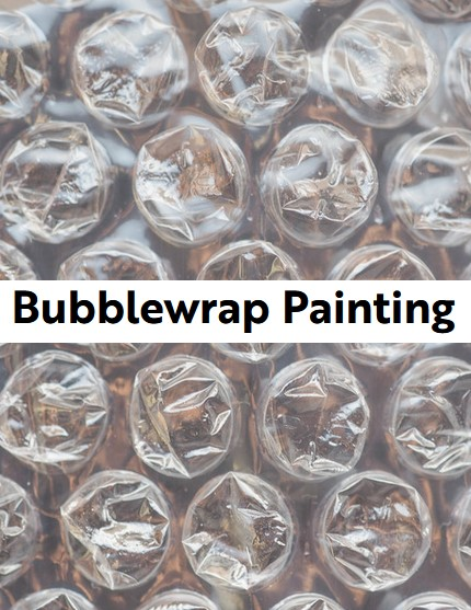 Bubblewrap with overlying text "Bubblewrap Painting"