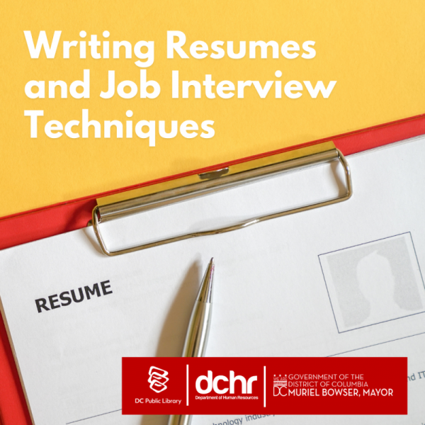 Writing Resumes and Job Interview Techniques