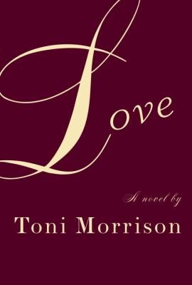 Love by Toni Morrison book cover