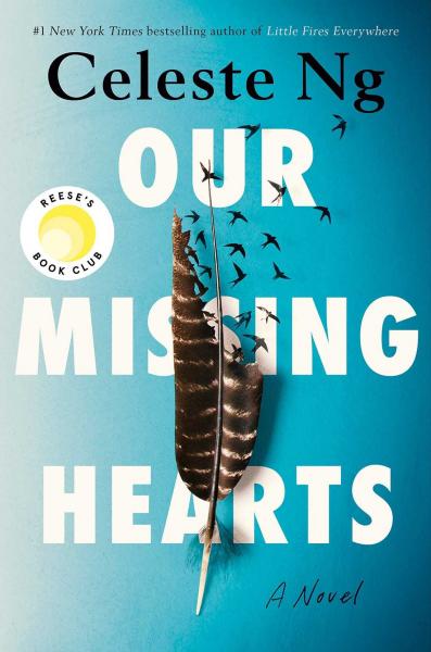 Book cover for Our Missing Hearts by Celeste Ng, featuring a blue background and a feather that has half transformed into flying birds