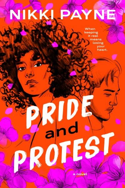 Pride and Protest: A Novel