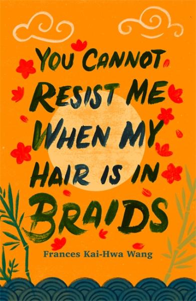 Image for event: Author Talk: You Cannot Resist Me When My Hair is in Braids